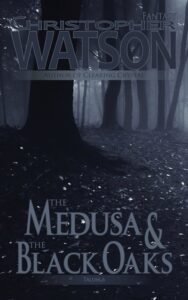 The Medusa & The Black Oaks cover